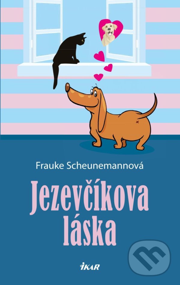 Kniha: Jezevčíkova láska (Frauke Scheunemann). Ikar CZ, 2022 Kniha: Jezevčíkova láska (Frauke Scheunemann). Ikar CZ, 2022