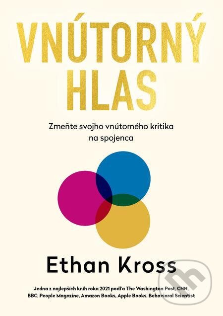 E-kniha: Vnútorný hlas (Ethan Kross). Grada, 2022 E-kniha: Vnútorný hlas (Ethan Kross). Grada, 2022