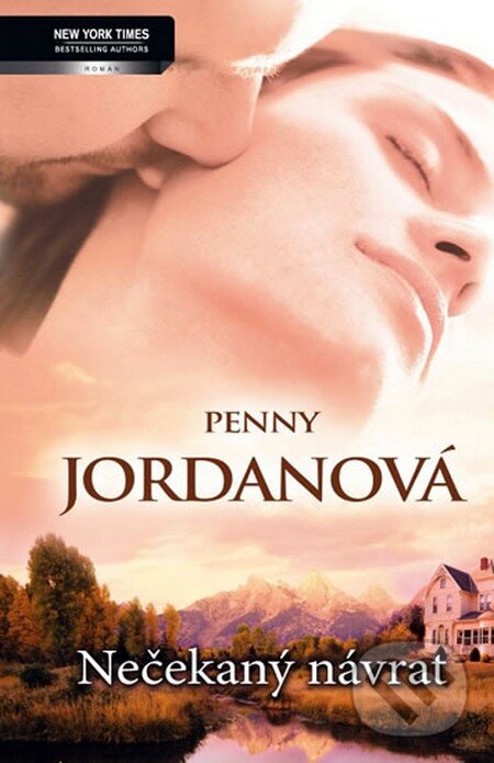 Kniha: Nečekaný návrat (Penny Jordanová). Harlequin, 2012 Kniha: Nečekaný návrat (Penny Jordanová). Harlequin, 2012