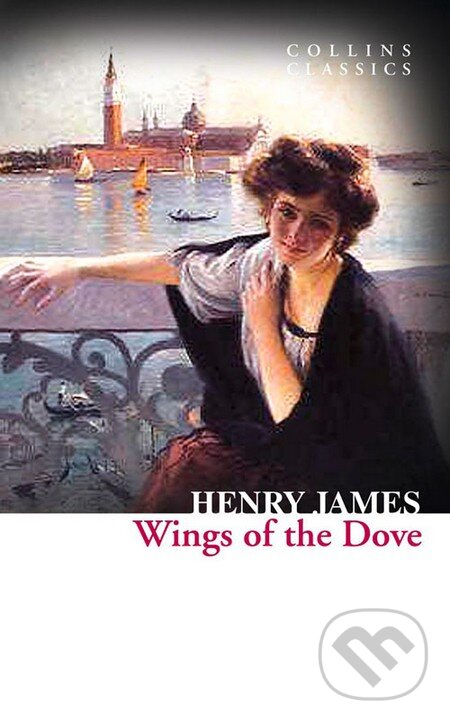 Kniha: Wings of the Dove (Henry James). HarperCollins, 2013 Kniha: Wings of the Dove (Henry James). HarperCollins, 2013