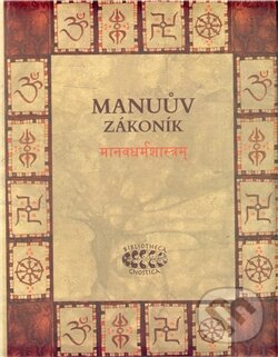 Kniha: Manuův zákoník (Bibliotheca gnostica). Bibliotheca gnostica, 2012 Kniha: Manuův zákoník (Bibliotheca gnostica). Bibliotheca gnostica, 2012