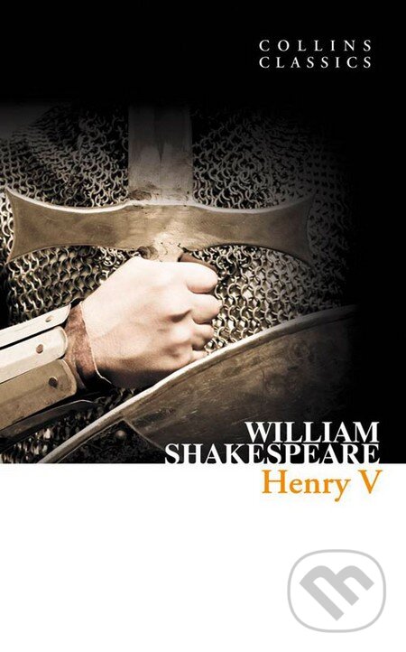 Kniha: Henry V (William Shakespeare). HarperCollins, 2011 Kniha: Henry V (William Shakespeare). HarperCollins, 2011