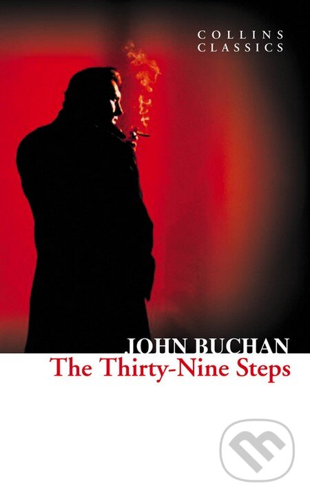 Kniha: The Thirty-Nine Steps (John Buchan). HarperCollins, 2012 Kniha: The Thirty-Nine Steps (John Buchan). HarperCollins, 2012