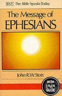Kniha: The Message of Ephesians (John Stott). Inter-Varsity, 1991 Kniha: The Message of Ephesians (John Stott). Inter-Varsity, 1991