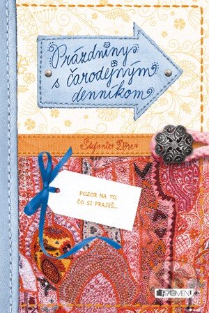 Kniha: Prázdniny s čarodejným denníkom (Stefanie Dörr). Fragment, 2013 Kniha: Prázdniny s čarodejným denníkom (Stefanie Dörr). Fragment, 2013