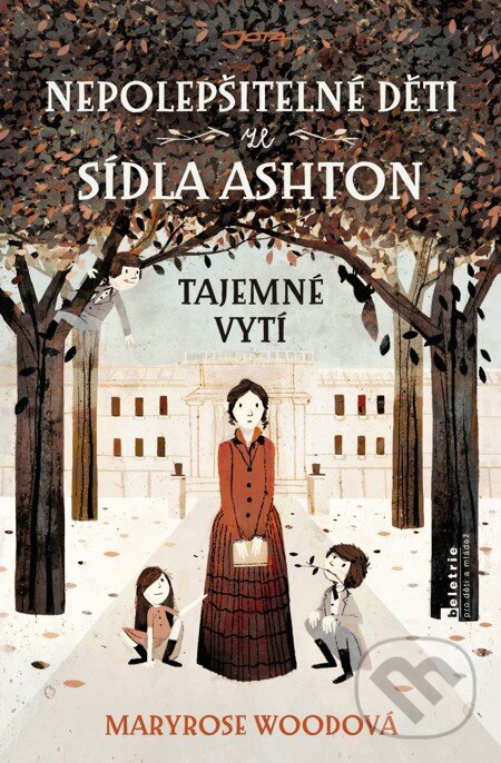 E-kniha: Nepolepšitelné děti ze sídla Ashton: Tajemné vytí (Maryrose Woodová). Jota, 2013 E-kniha: Nepolepšitelné děti ze sídla Ashton: Tajemné vytí (Maryrose Woodová). Jota, 2013