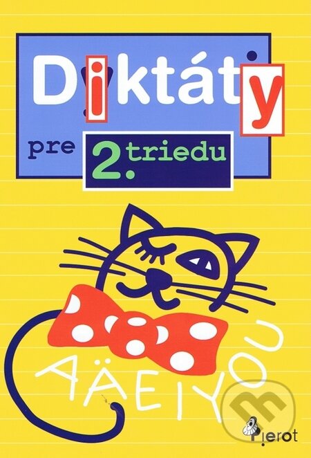 Kniha: Diktáty pre 2. triedu ZŠ (Pavol Krajňák). Pierot, 2013 Kniha: Diktáty pre 2. triedu ZŠ (Pavol Krajňák). Pierot, 2013