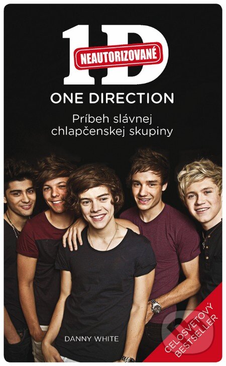 Kniha: One direction (slovenské vydanie) (Danny White). Slovart, 2013 Kniha: One direction (slovenské vydanie) (Danny White). Slovart, 2013
