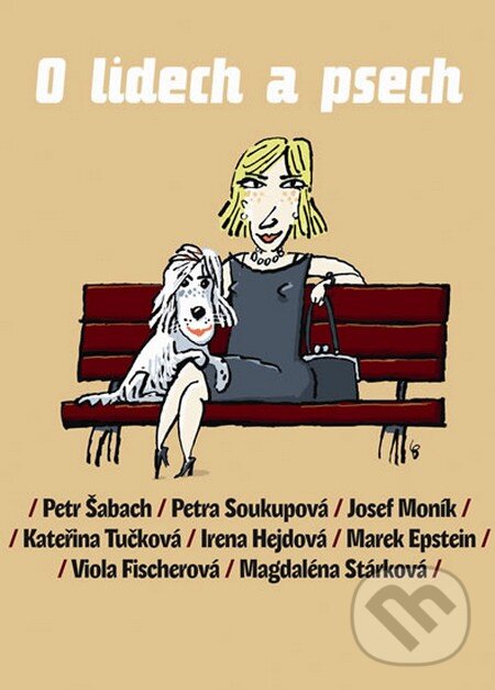Kniha: O lidech a psech (Petr Šabach a kolektiv). Listen, 2013 Kniha: O lidech a psech (Petr Šabach a kolektiv). Listen, 2013