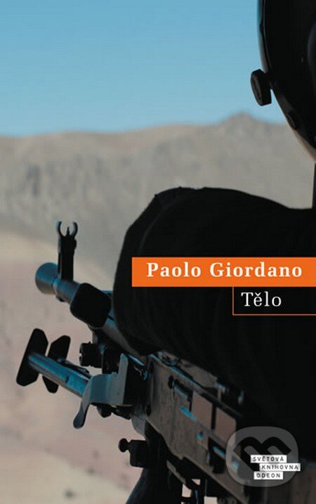 Kniha: Tělo (Paolo Giordano). Odeon CZ, 2013 Kniha: Tělo (Paolo Giordano). Odeon CZ, 2013
