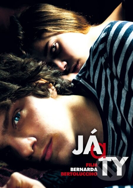 Film: Já a ty (Bernardo Bertolucci) (). Magicbox, 2013 Film: Já a ty (Bernardo Bertolucci) (). Magicbox, 2013