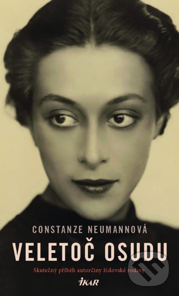 Kniha: Veletoč osudu (Constanze Neumann). Ikar CZ, 2022 Kniha: Veletoč osudu (Constanze Neumann). Ikar CZ, 2022