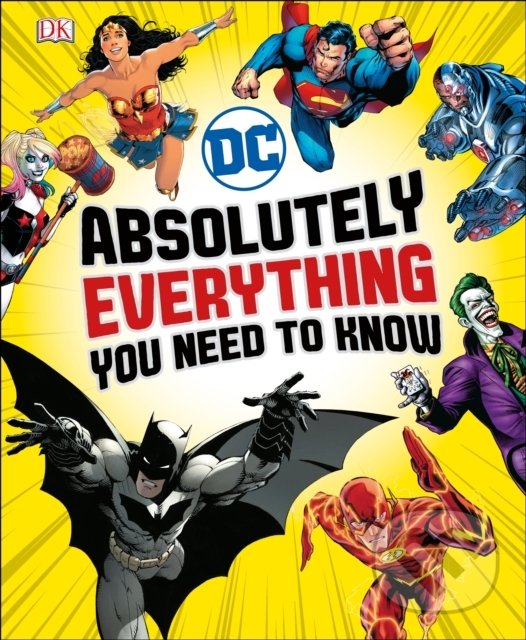 Kniha: Absolutely Everything You Need To Know (Liz Marsham). Dorling Kindersley, 2018 Kniha: Absolutely Everything You Need To Know (Liz Marsham). Dorling Kindersley, 2018