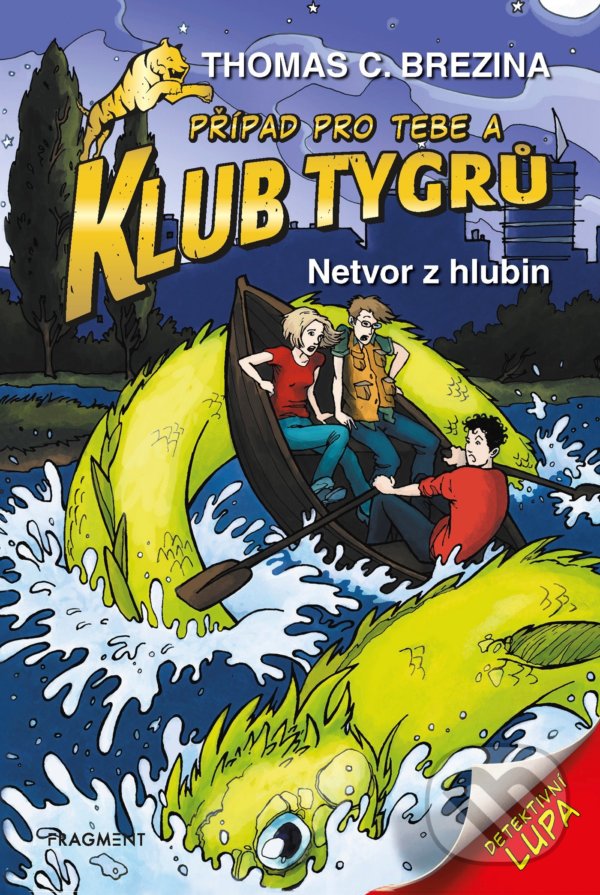 Kniha: Netvor z hlubin (Thomas C. Brezina). Nakladatelství Fragment, 2022 Kniha: Netvor z hlubin (Thomas C. Brezina). Nakladatelství Fragment, 2022
