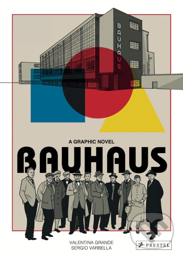 Kniha: Bauhaus (Valentina Grande). Prestel, 2022 Kniha: Bauhaus (Valentina Grande). Prestel, 2022