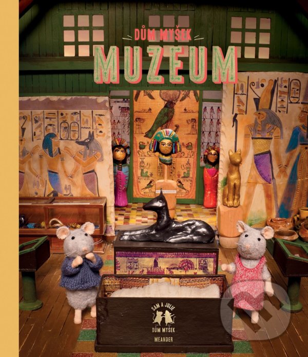 Kniha: Dům myšek: Muzeum (Karina Schaapman). Meander, 2022 Kniha: Dům myšek: Muzeum (Karina Schaapman). Meander, 2022