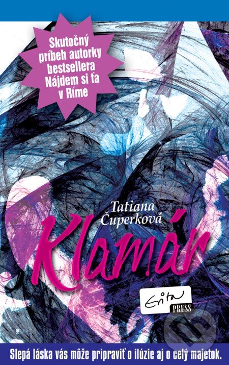 E-kniha: Klamár (Tatiana Brezinská Čuperková). Evitapress, 2013 E-kniha: Klamár (Tatiana Brezinská Čuperková). Evitapress, 2013