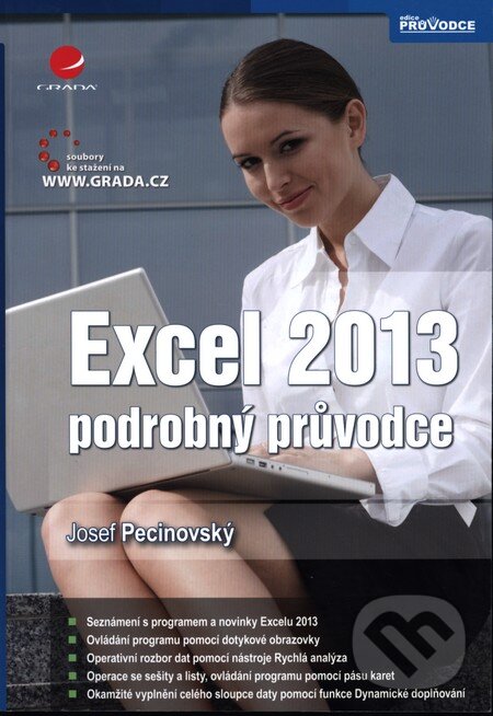 Kniha: Excel 2013 (Josef Pecinovský). Grada, 2013 Kniha: Excel 2013 (Josef Pecinovský). Grada, 2013
