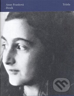 Kniha: Deník (Anne Franková). Triáda, 2012 Kniha: Deník (Anne Franková). Triáda, 2012