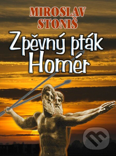 E-kniha: Zpěvný pták Homér (Miroslav Stoniš). En Face E-kniha: Zpěvný pták Homér (Miroslav Stoniš). En Face