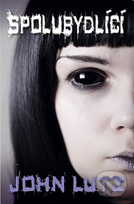 Kniha: Spolubydlící (John Lutz). Domino, 2013 Kniha: Spolubydlící (John Lutz). Domino, 2013