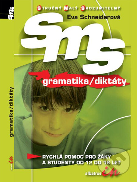 Kniha: SMS Gramatika / Diktáty (Eva Schneiderová). Albatros CZ, 2013 Kniha: SMS Gramatika / Diktáty (Eva Schneiderová). Albatros CZ, 2013