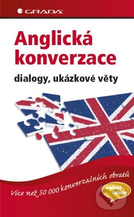 Kniha: Anglická konverzace (Autorský kolektiv). Grada, 2013 Kniha: Anglická konverzace (Autorský kolektiv). Grada, 2013