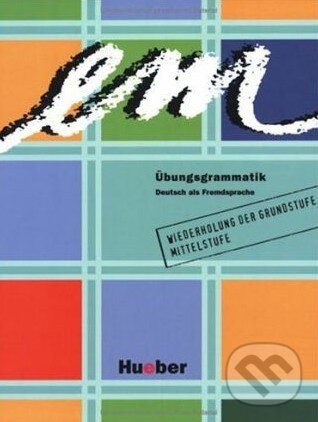 Kniha: em Übungsgrammatik (Axel Hering). Max Hueber Verlag, 2002 Kniha: em Übungsgrammatik (Axel Hering). Max Hueber Verlag, 2002