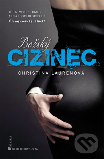 Kniha: Božský cizinec (Christina Lauren). Jota, 2014 Kniha: Božský cizinec (Christina Lauren). Jota, 2014