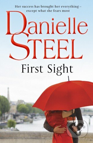 Kniha: First Sight (Danielle Steel). Bantam Press, 2013 Kniha: First Sight (Danielle Steel). Bantam Press, 2013