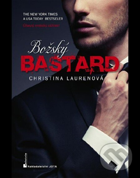 E-kniha: Božský bastard (Christina Lauren). Jota, 2013 E-kniha: Božský bastard (Christina Lauren). Jota, 2013