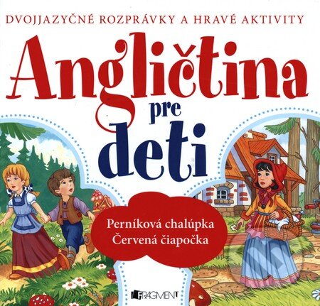 Kniha: Angličtina pre deti (Dorota Ziolkowská a Anita Pisarek). Fragment, 2013 Kniha: Angličtina pre deti (Dorota Ziolkowská a Anita Pisarek). Fragment, 2013