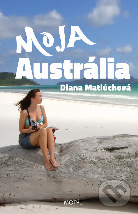 Moja Austrália - Diana Matlúchová, Motýľ, 2013