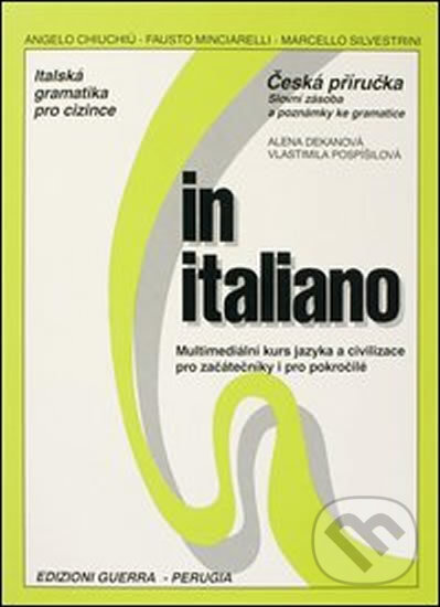 Kniha: In Italiano - Supplemento Ceco (Alena Dekanová). Guerra, 2011 Kniha: In Italiano - Supplemento Ceco (Alena Dekanová). Guerra, 2011