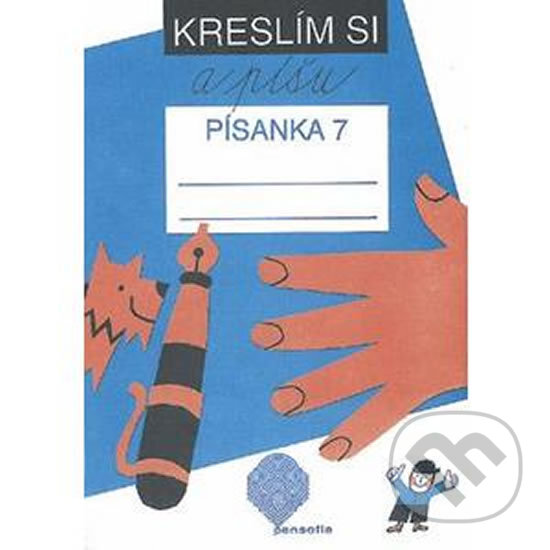 Kniha: Kreslím si a píšu - Písanka 7 (Marie Vančurová). Pansofia Kniha: Kreslím si a píšu - Písanka 7 (Marie Vančurová). Pansofia