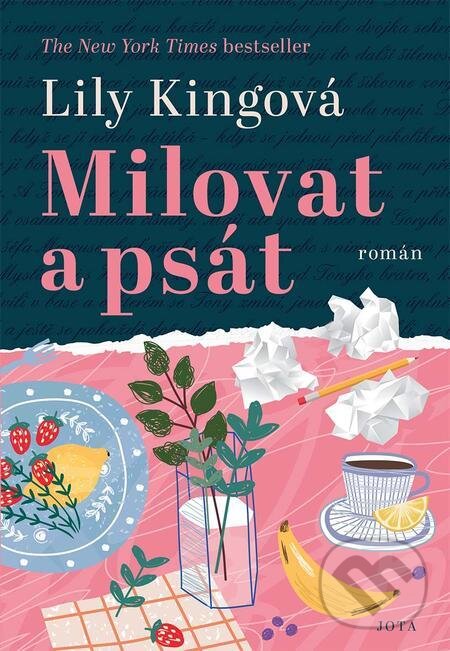 E-kniha: Milovat a psát (Lily King). Jota, 2022 E-kniha: Milovat a psát (Lily King). Jota, 2022