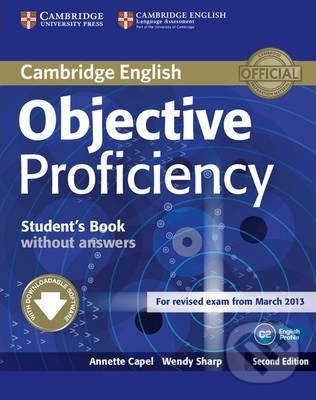 Kniha: Objective Proficiency (Annette Capel a Wendy Sharp). Cambridge University Press, 2012 Kniha: Objective Proficiency (Annette Capel a Wendy Sharp). Cambridge University Press, 2012