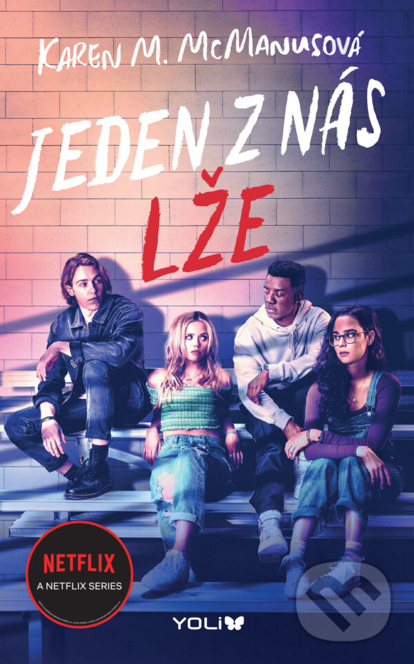 E-kniha: Jeden z nás lže (Karen M. McManus). YOLi CZ, 2022 E-kniha: Jeden z nás lže (Karen M. McManus). YOLi CZ, 2022