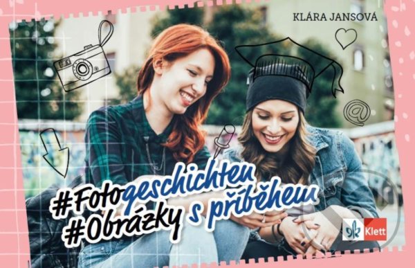 Fotogeschichten (Veronika Jansová). Klett, 2022 Fotogeschichten (Veronika Jansová). Klett, 2022