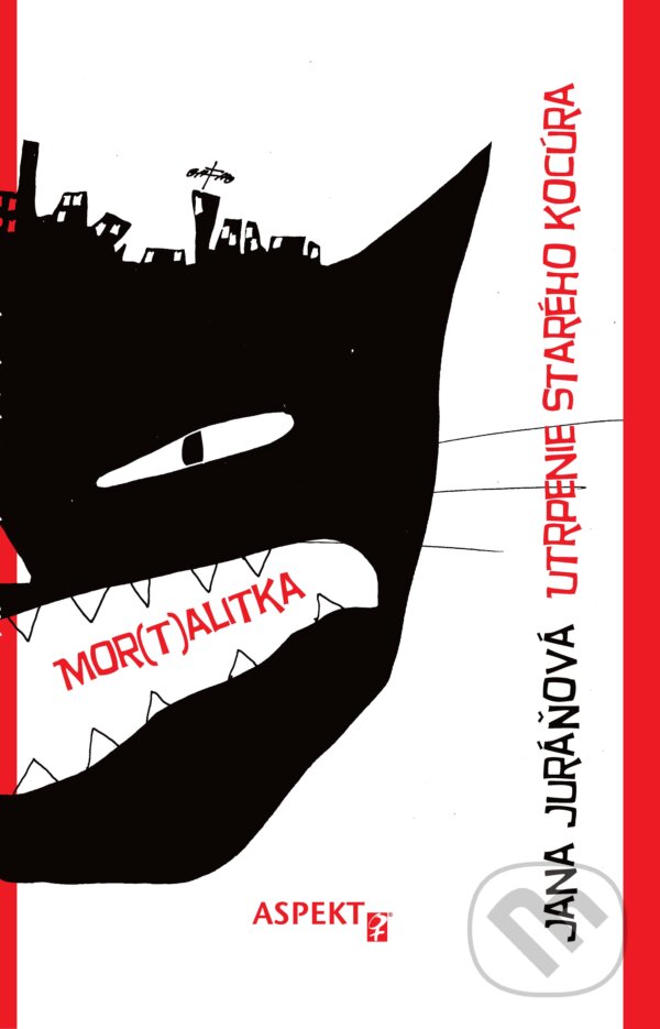 Kniha: Utrpenie starého kocúra (Jana Juráňová). Aspekt, 2013 Kniha: Utrpenie starého kocúra (Jana Juráňová). Aspekt, 2013