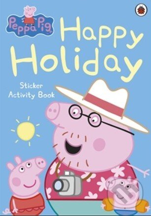 Kniha: Peppa Pig: Happy Holiday (Ladybird Books). Ladybird Books, 2013 Kniha: Peppa Pig: Happy Holiday (Ladybird Books). Ladybird Books, 2013