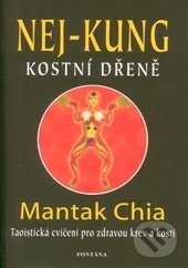 Nej-kung kostní dřeně - Mantak Chia, Fontána, 2013