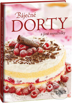 Kniha: Báječné dorty a jiné moučníky (Reader´s Digest Výběr). Reader´s Digest Výběr, 2013 Kniha: Báječné dorty a jiné moučníky (Reader´s Digest Výběr). Reader´s Digest Výběr, 2013