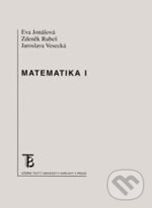 Kniha: Matematika I (Eva Jonášová, Zdeněk Rubeš a Jaroslava Vesecká). Karolinum, 2013 Kniha: Matematika I (Eva Jonášová, Zdeněk Rubeš a Jaroslava Vesecká). Karolinum, 2013
