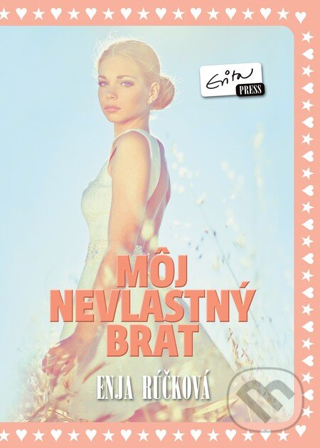 Kniha: Môj nevlastný brat (Enja Rúčková). Evitapress, 2013 Kniha: Môj nevlastný brat (Enja Rúčková). Evitapress, 2013