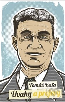 Kniha: Úvahy a projevy (Tomáš Baťa). Edice knihy Omega, 2013 Kniha: Úvahy a projevy (Tomáš Baťa). Edice knihy Omega, 2013