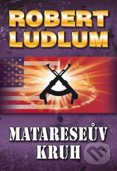 E-kniha: Matareseův kruh (Robert Ludlum). Domino, 2013 E-kniha: Matareseův kruh (Robert Ludlum). Domino, 2013