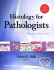 Kniha: Histology for Pathologists (Stacey E. Mills). Lippincott Williams & Wilkins, 2012 Kniha: Histology for Pathologists (Stacey E. Mills). Lippincott Williams & Wilkins, 2012