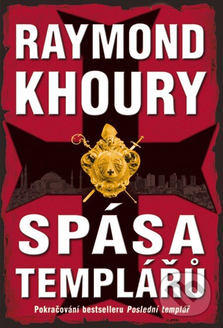 E-kniha: Spása templářů (Raymond Khoury). Domino, 2013 E-kniha: Spása templářů (Raymond Khoury). Domino, 2013