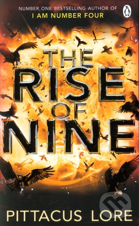 Kniha: The Rise of Nine (Pittacus Lore). Penguin Books, 2013 Kniha: The Rise of Nine (Pittacus Lore). Penguin Books, 2013